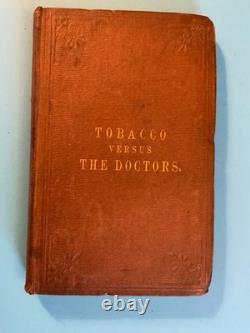 1857 TOBACCO versus the Doctors Steinmetz 1st edition VERY RARE
