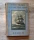 1911 Two Years Before The Mast Hc Book R. H. Dana Jr. Antique Very Rare Edition