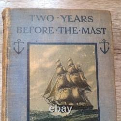 1911 Two Years Before The Mast HC Book R. H. Dana Jr. Antique VERY RARE EDITION