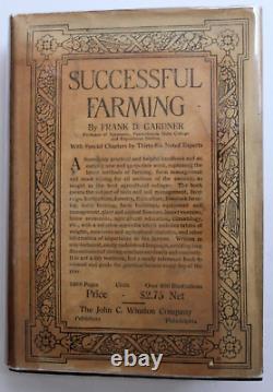 1916 SUCCESSFUL FARMING Frank Gardner 1st Edition with Dust Jacket VERY RARE NICE