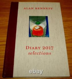 Alan Bennett-diary 2017 Selections-signed-1st Ltd Edition-2017-hb-f-very Rare