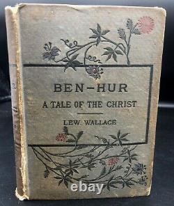 Ben Hur Lew Wallace VERY RARE True First Edition First State Copy 1 of 1000