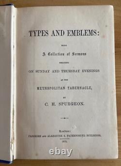 C. H. Spurgeon, Types And Emblems, Very Rare 1st Edition 1873