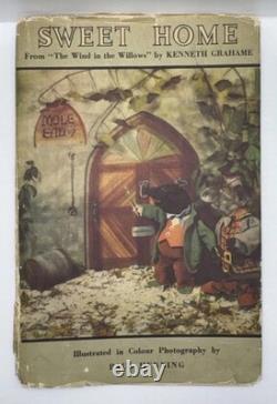 First edition Sweet Home by Kenneth Graham/Wind In The Willows Very Rare 1946
