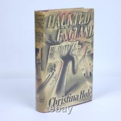 Haunted England by Christina Hole (Very Rare True 1st UK Edition Batsford)