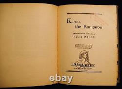 KURT WIESE-KAROO, THE KANGAROO-Very Rare 1929 First Edition Book-Illustrated