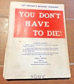 NIRAM CROMWELL. YOU DON'T HAVE TO DIE! 1st Edition 1962 Very Rare