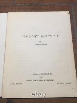 NIRAM CROMWELL. YOU DON'T HAVE TO DIE! 1st Edition 1962 Very Rare