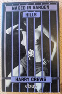 Naked in Garden Hills by Harry Crews, Very Rare, 1st UK edition PB, 1973