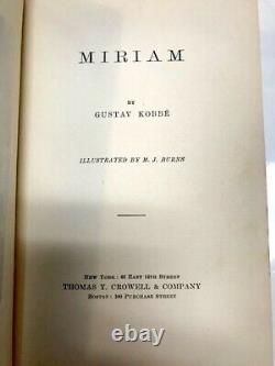 Rare edition -Gustav Kobbe Miriam 1898 First Edition -Very good condition