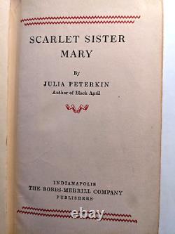 SCARLET SISTER MARY by Julia Peterkin, 1st Ed. 1928, VERY RARE Library Edition