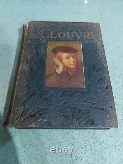 Splendid Le Musee Du Louvre Hard Cover Book 1914 Edition French, Very Rare