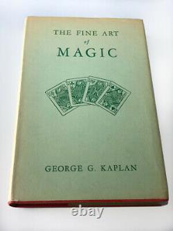 THE FINE ART OF MAGIC 1ST EDITION & 1ST PRINTING (1948) / Very Rare Magic Book