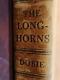 The Longhorns By Frank J. Dobie 1941 Hc Rawhide First Edition Very Rare