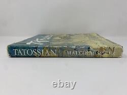 Tatossian by Malcolm Spicer VERY RARE BOOK! 1975 Les Editions Bellarmin Montreal
