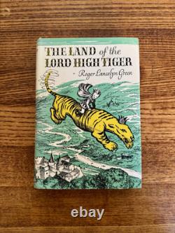 The Land of the Lord High Tiger Roger Lancelyn Green 1st Edition VERY RARE