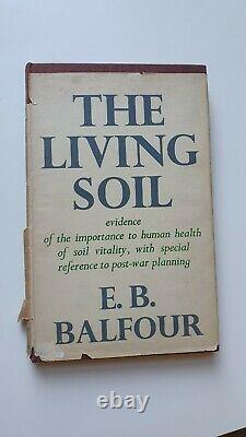 The Living Soil E. B. Balfour 1945 5th edition, very rare