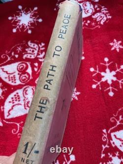 The Path to Peace A Short Handbook 1913 VERY RARE SIGNED FIRST EDITION HB