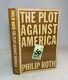 The Plot Against America-philip Roth-signed! -true First/1st Edition! -very Rare