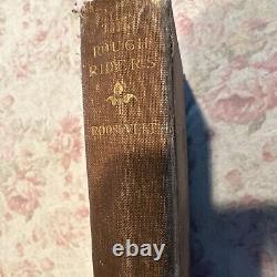 The Rough Riders Theodore Roosevelt 1899 1st edition Very Rare