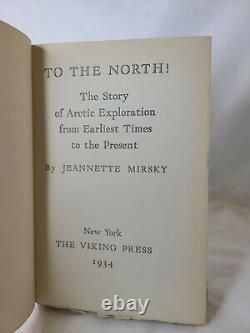 To the North by Jeannette Mirsky 1st Edition Very Rare! Artic Exploration