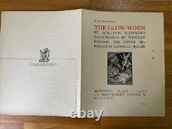 VERY RARE 1896 LIMITED EDITION TRUE FIRST- The Glow Worm by William Manning