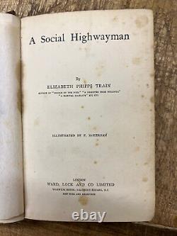 VERY RARE FIRST EDITION BOOK A Social Highwayman by Elizabeth Phipps Train