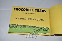 Very Rare Find! Vintage Crocodile Tears by Andre Francois 1955. First edition