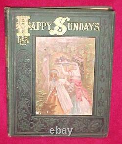 Very Rare Old 1876 Edition Vtg Antique Childs Book Happy Sundays Hard Back Young