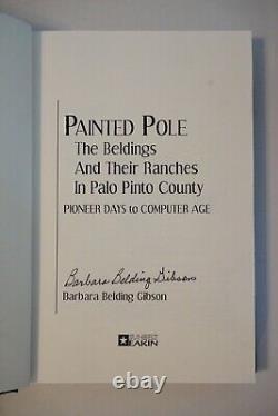 Very Rare Painted Pole by Barbara Belding Gibson 2001 Hardcover 1st Edition