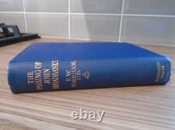 Very Rare The Passing of John Broadbanks by F W Boreham 1st Edition 1936
