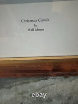 Very Rare! Will Moses Christmas Carols Framed Signed with COA Limited Edition