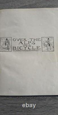 Very rare Cycling Alpine passes book 19th Century 1st Edition Road Cycling Alps
