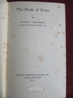 Williamson The Book of Ivory (1938) First edition VERY RARE with dust jacket