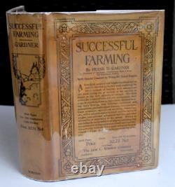 1916 Successful Farming Frank Gardner 1ère Édition Avec Veste De Poussière Very Rare Nice