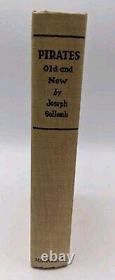 1928 Première Édition Pirates Anciens et Nouveaux par Joseph Gollomb. TRÈS RARE