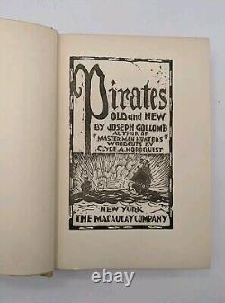 1928 Première Édition Pirates Anciens et Nouveaux par Joseph Gollomb. TRÈS RARE