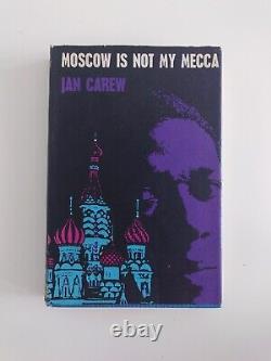 Jan Carew Moscou n'est pas ma Mecque Secker & Warburg Première édition 1964 TRÈS RARE