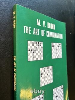 L'ART DE LA COMBINAISON Maxim Blokh TRÈS RARE 1994 Échecs 1ère Édition VG