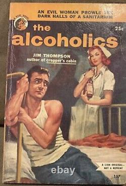 LES ALCOOLIQUES par Jim Thompson 1ère édition Lion Books #127 Très RARE