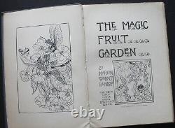 Marion Dunlop. Le Jardin aux Fruits Magiques. Première édition. 1899. Très rare
