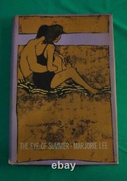 Marjorie Lee, The Eye Of Summer 1961 Première Édition Very Rare Hc Dj