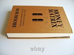 Money Matrix Rob Moore Relié Or Première Édition Limitée Très Rare