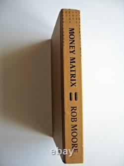 Money Matrix Rob Moore Relié Or Première Édition Limitée Très Rare