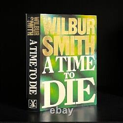 SIGNÉ AUX AMIS PROCHE Wilbur Smith UN TEMPS POUR MOURIR 1ère édition britannique TRÈS RARE