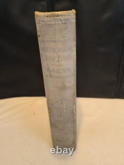 TRÈS RARE ! 1re édition du livre de cuisine antique de la Maison-Blanche Gillette & Peale 1887-1889