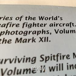 TRÈS RARE! Les survivants du Spitfire alors et maintenant Vol. I, Mks. I à XII (Édition couleur)