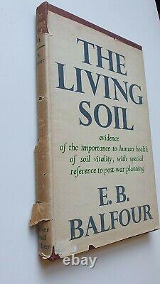 The Living Soil E. B. Balfour 1945 5e Édition, Très Rare