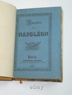 Très Rare Exemplaire Anecdotes sur Napoléon Chaumerot Édition Originale 1828