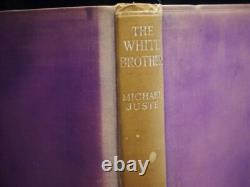 Très rare Michael Juste Le Frère Blanc Première édition britannique 1927